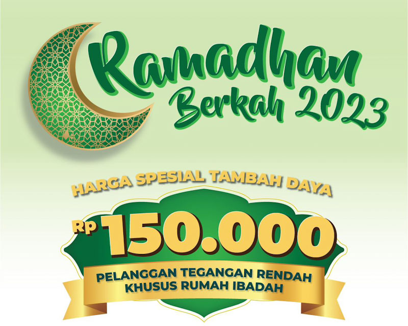 Promo Ramadhan Berkah, PLN Beri Diskon Tambah Daya Rumah Ibadah Hanya 150 Ribu