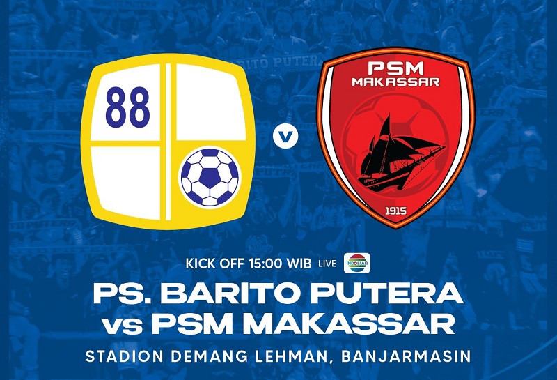 Link Live Streaming Laga Tunda BRI Liga 1 2022/2023: Barito Putera vs PSM Makassar