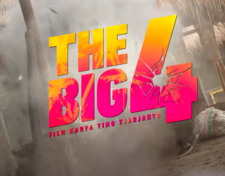 The Big 4, Film Karya Anak Bangsa yang Paling Banyak Ditonton di Netflix