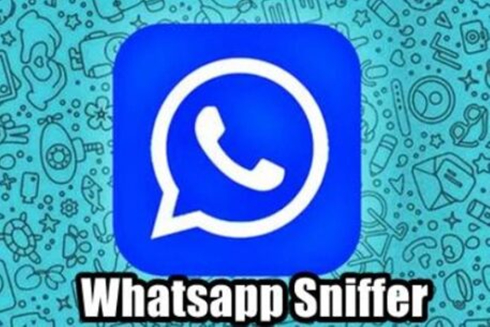 Whatsapp Sniffer, Aplikasi Sadap WA dengan Fitur-Fitur Menarik dan Tidak Biasa