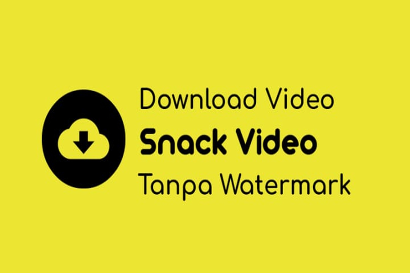 Snack Video Downloader, Yuk Nikmati Video Tanpa Watermark - fin.co.id - Fajar Indonesia Network