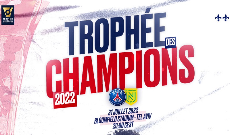 Link Live Streaming Piala Super Prancis 2022: PSG vs FC Nantes