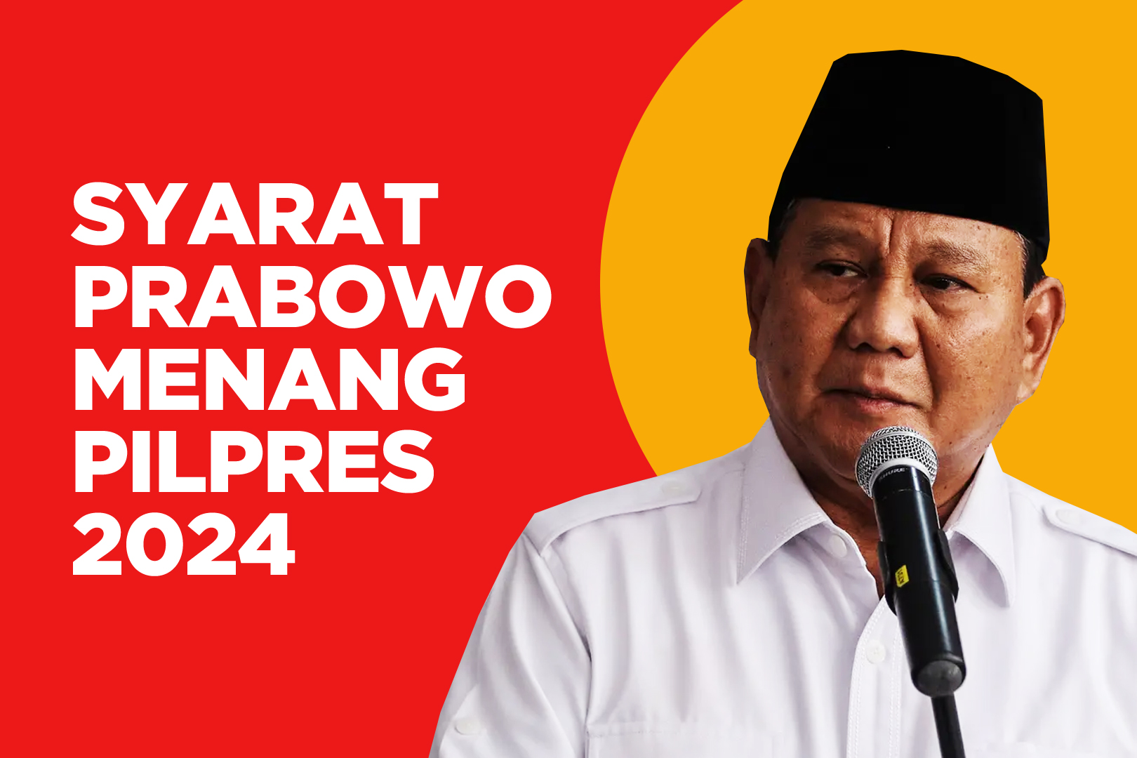 3 Syarat Prabowo Subianto Menang Pilpres 2024, Pengamat: Satu Poin Terpenting Cawapresnya dari Golkar