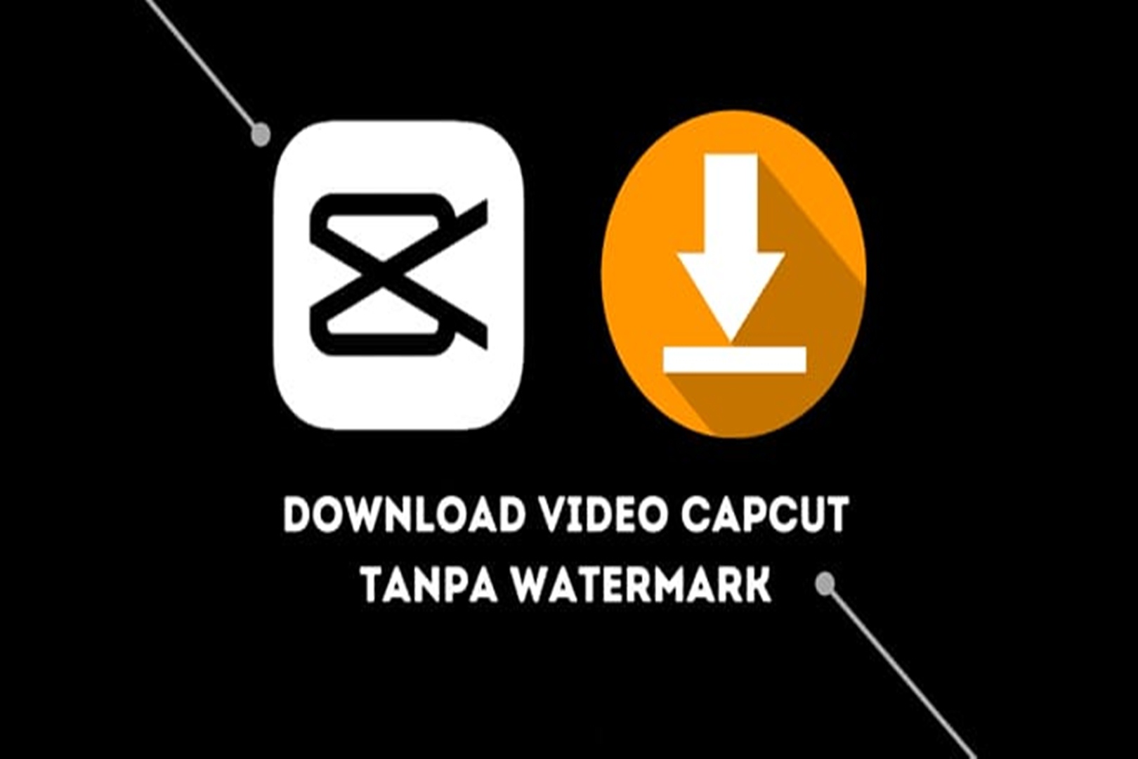 Download CapCut Pro Mod Apk v10.5.0 Terbaru 2024, Editor Video No Watermark!