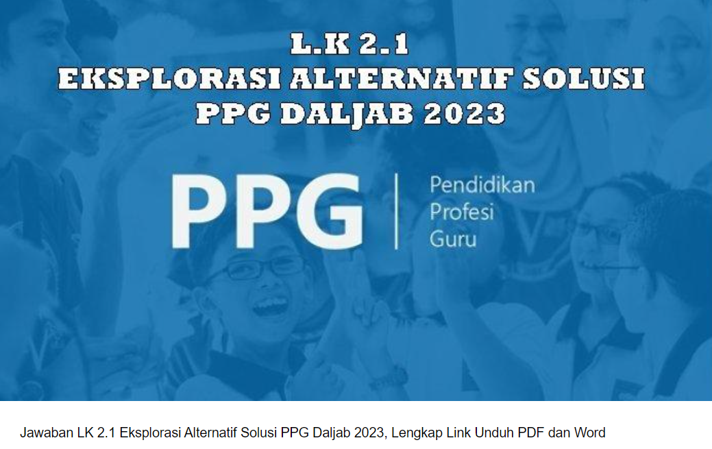 Contoh LK 2.1 Eksplorasi Alternatif Solusi PPG Daljab 2023, Lengkap Link Download Pdf