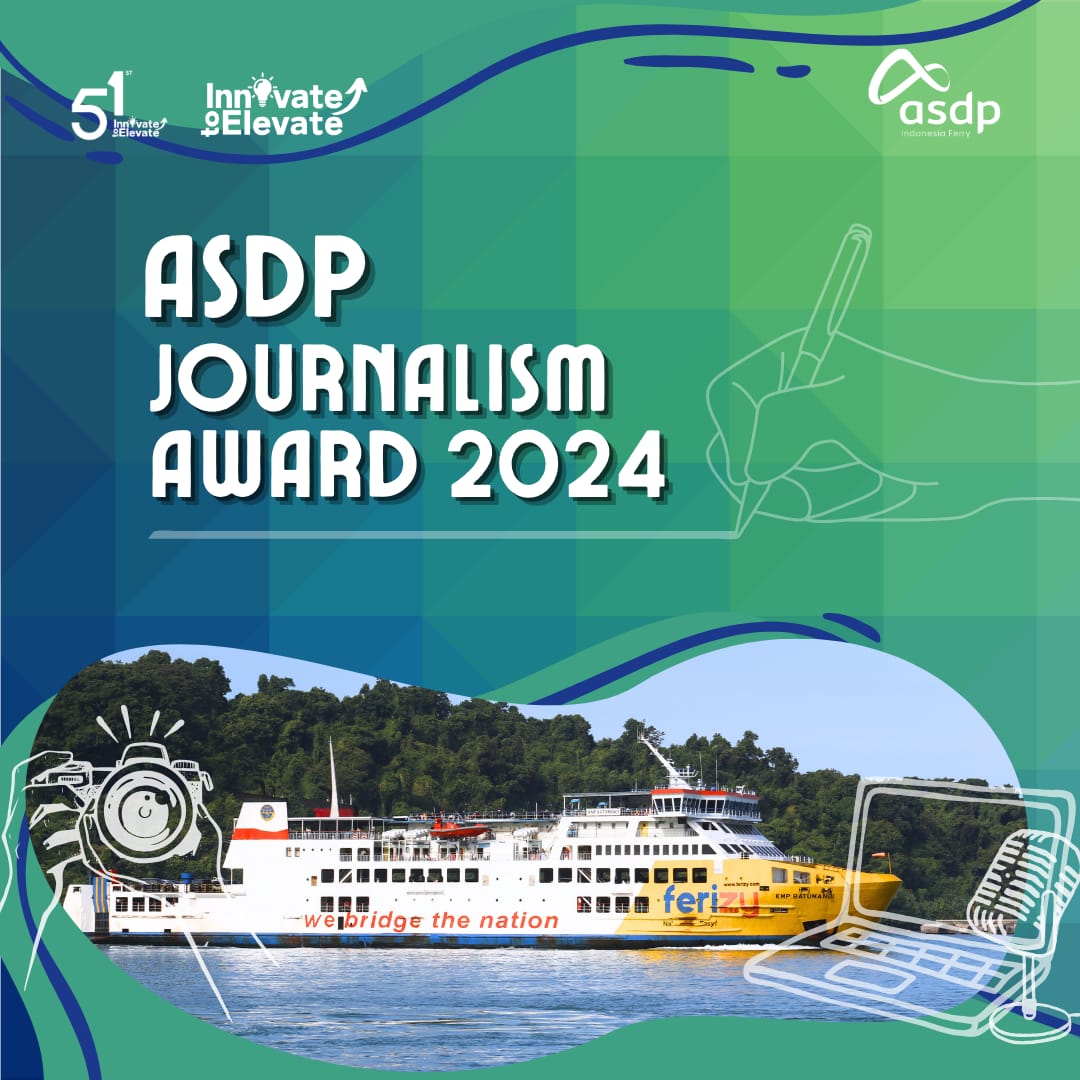 Meriahkan HUT ke-51, ASDP Kembali Gelar Journalism Awards 2024 bagi Insan Pers