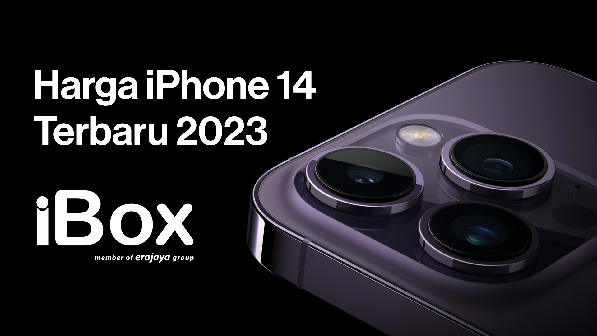 Berapa Harga iPhone 14 Pro Max? Berikut Update Harga iPhone 14 dan iPhone 14 Pro Family Terbaru 2023