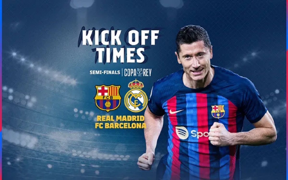Link Live Streaming Copa del Rey 2022/2023: Barcelona vs Real Madrid