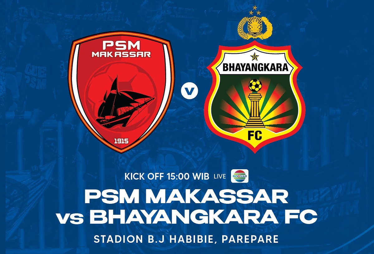 Link Live Streaming BRI Liga 1 2022/2023: PSM Makassar vs Bhayangkara FC