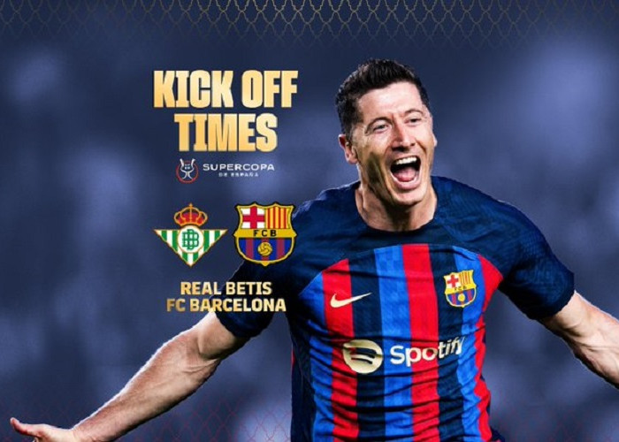 Link Live Streaming Supercopa de Espana 2023: Real Betis vs Barcelona