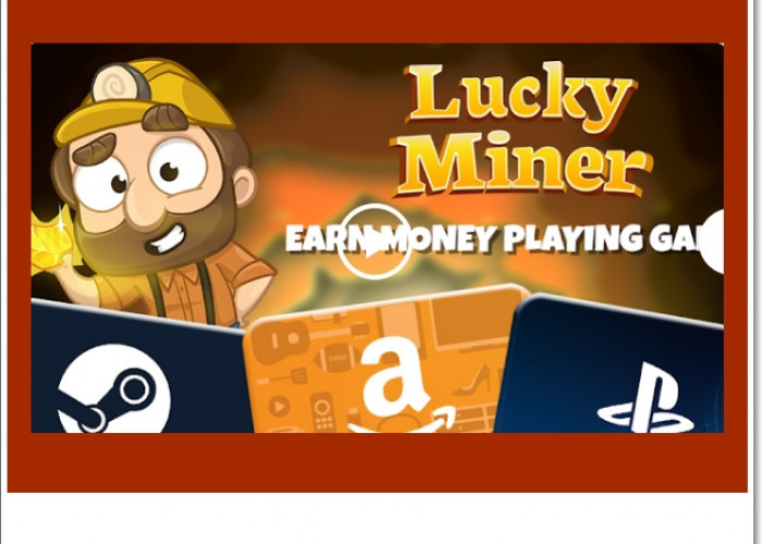 Gampang dan Terbukti Membayar, The Lucky Miner Aplikasi Penghasil Uang Tanpa Deposit, Klik di Sini!