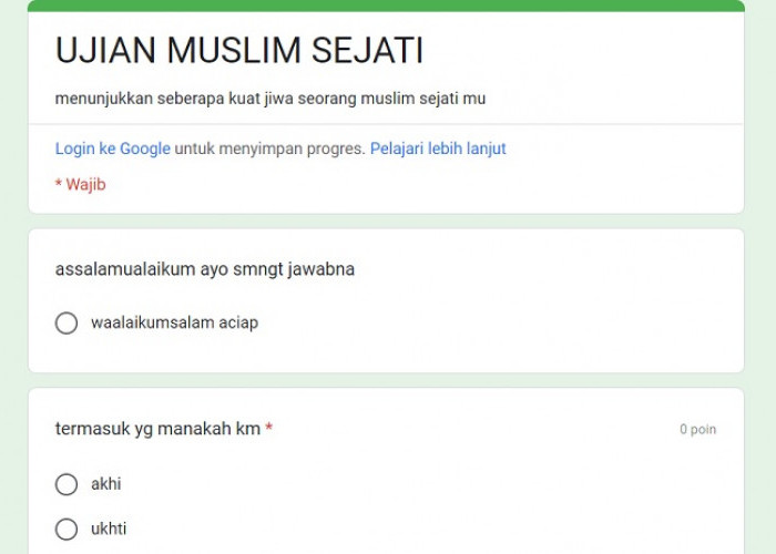 Link Tes Ujian Muslim Sejati Docs Google Form Terbaru, Cek Seberapa Muslim Kamu!