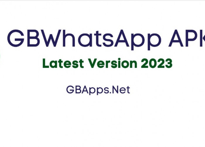 Link Download GB WhatsApp Apk Terbaru Agustus 2023 Ada Disini, Sudah Diunduh 95 Juta Orang di Dunia!
