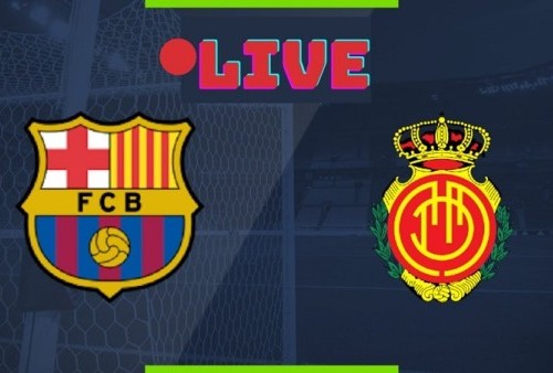 Link Live Streaming Liga Spanyol: Barcelona vs Mallorca