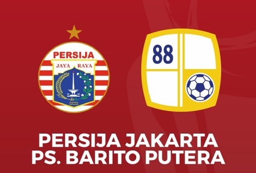 Link Live Streaming Piala Presiden 2022: Persija Jakarta vs Barito Putera