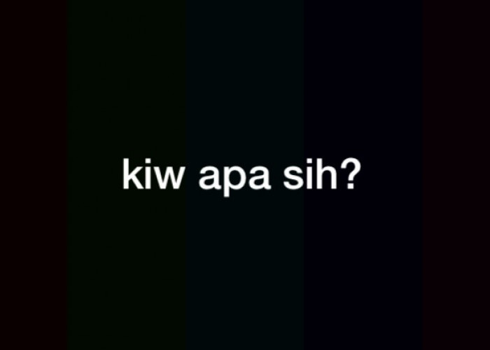 Ternyata Ini Arti Kiw Kiw Dalam Bahasa Gaul, Tidak Berkonotasi Negatif dan Sering Digunakan di TikTok
