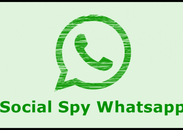 Cara Gunakan Social Spy Whatsapp, Aplikasi Penyadap WA yang Mampu Bongkar Chat Pacar