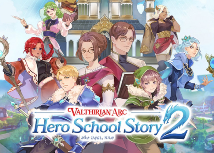 Valthirian Arc: Hero School Story 2 Bakal Rilis di PC dan Konsol, Ada 4 Karakter Menarik!