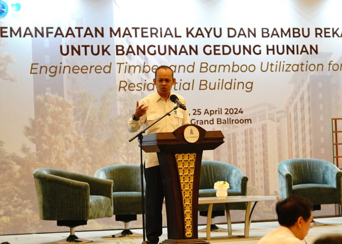 Kementerian PUPR : Potensi Pemanfaatan Kayu dan Bambu Rekayasa Untuk Bangunan Gedung dan Hunian Sangat Besar