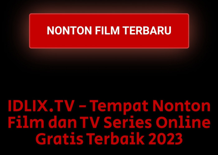 Nonton Film Gratis dan TV Series di IDLIX Subtitle Indonesia 