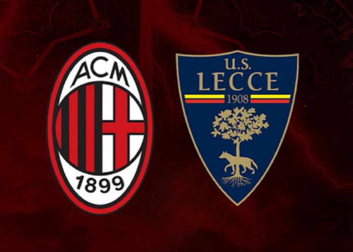 Preview Liga Italia 2022/2023 AC Milan vs Lecce: Waspada il Rossoneri Tersandung!