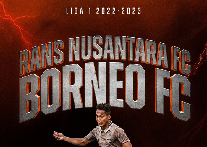 Link Live Streaming BRI Liga 1 2022/2023: RANS Nusantara vs Borneo FC