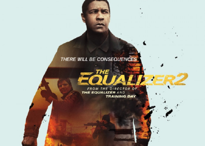 Sinopsis Film The Equalizer 2 Tayang di Bioskop Trans Tv: Perjuangan Denzel Washington Buru Pembunuh Bayaran