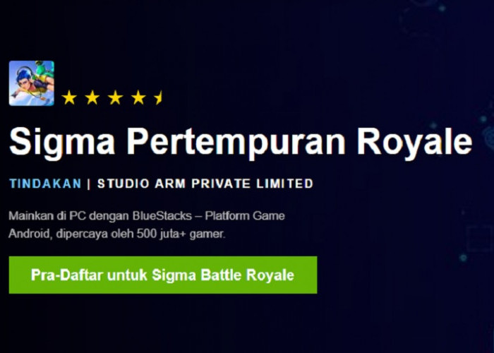 Minimum PC Game Sigma Battle Royale Pre-Register, Bisa Download Via BlueStacks Dengan Klik di Sini