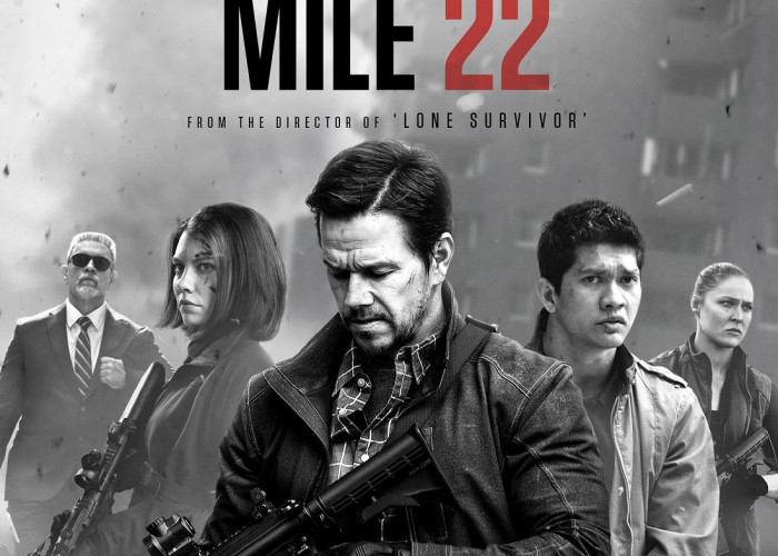 Sinopsis Film Mile 22: Aksi Mark Wahlberg dan Iko Uwais Lawan Agen Rahasia