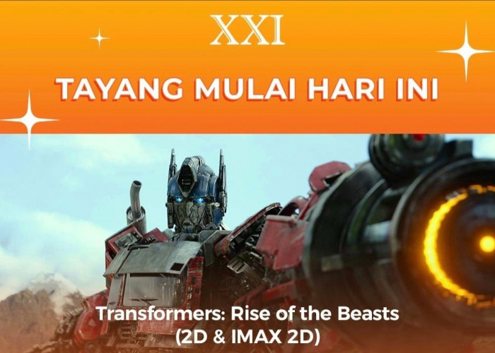 Mulai Tayang Perdana, Ini Jadwal Film Transformers : Rise of the Beasts di Cinema XXI Wilayah Bekasi