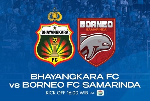 Link Live Streaming BRI Liga 1 2022/2023: Bhayangkara FC vs Borneo FC