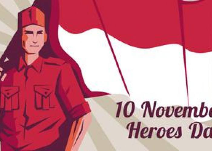 Quotes Hari Pahlawan 10 November, Cocok untuk Caption Media Sosial