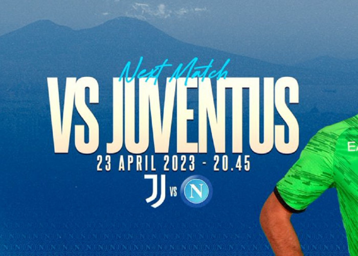 Link Live Streaming Liga Italia 2022/2023: Juventus vs Napoli