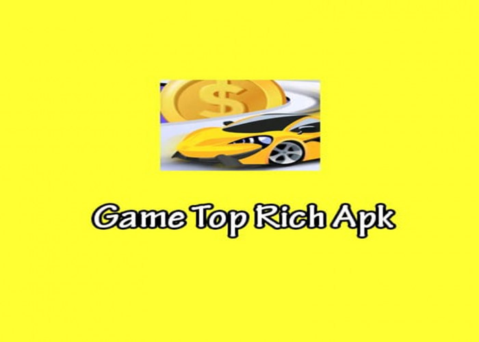 Main Game Dibayar? Download APK Top Rich, Terbukti Cair Cepat