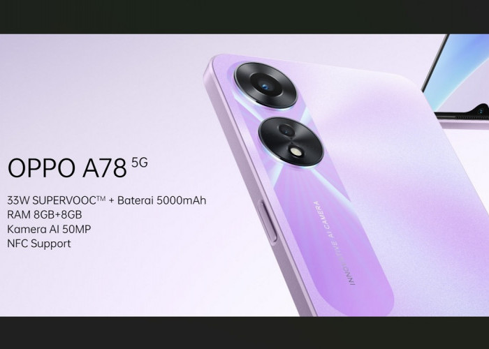 Oppo A78 5G Cuma Rp 3 Jutaan, Cek Spesifikasinya di Sini, Ada Teknologi Glow Design dan Kamera AI