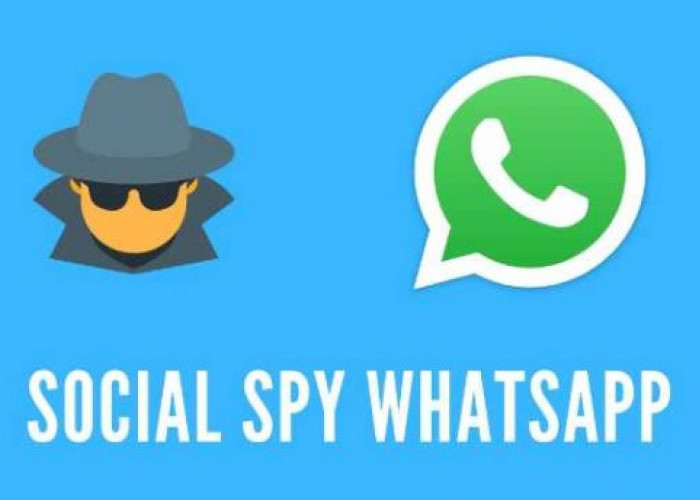 Link Download Social Spy WhatsApp Terbaru, Bisa Dipakai Untuk Sadap WA Pacarmu yang Diduga Selingkuh!