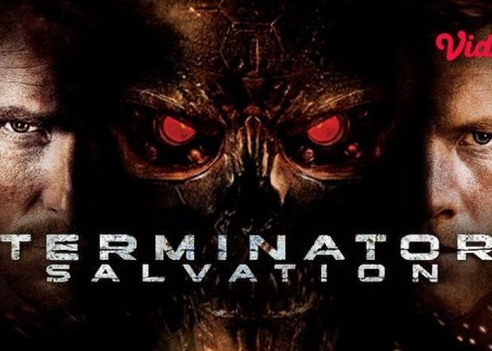 Sinopsis Film Terminator Salvation: Perjuangan John Connor Hentikan Robot Skynet di Bioskop Trans TV Malam Ini