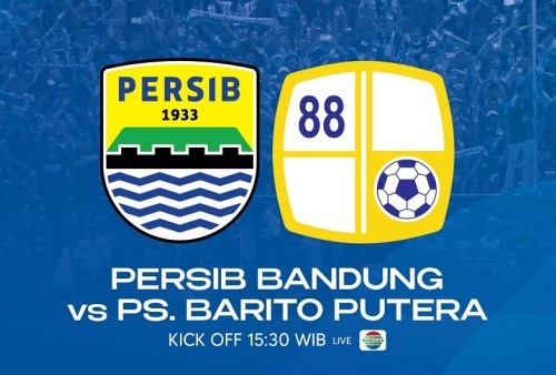 Link Live Streaming BRI Liga 1 2022/2023: Persib Bandung vs Barito Putera