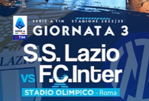 Link Live Streaming Liga Italia Musim 2022/2023: Lazio vs Inter Milan