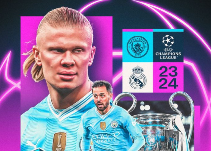 Link Live Streaming Liga Champions 2023-2024: Manchester City vs Real Madrid 