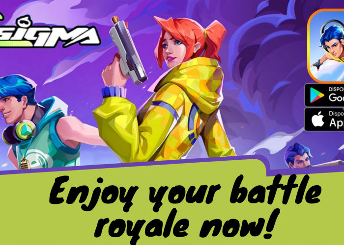 Game Sigma Battle Royale Play Store Apakah Sudah Tersedia? Simak Jawabannya DISINI! Ada Link Downloadnya Juga
