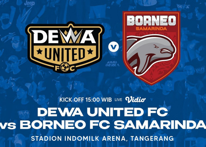 Link Live Streaming BRI Liga 1 2022/2023: Dewa United vs Borneo FC