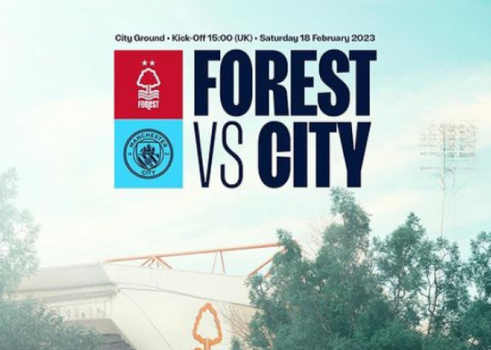 Link Live Streaming Liga Inggris 2022/2023: Nottingham Forest vs Manchester City
