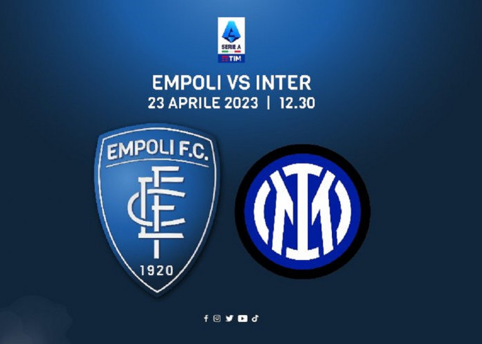 Preview Liga Italia 2022/2023 Empoli vs Inter Milan: Laga Kebangkitan Nerazzurri
