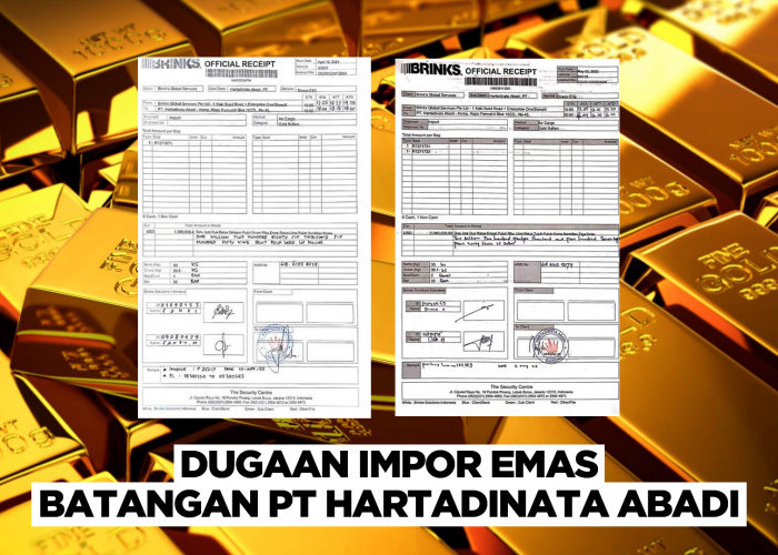 Beredar Official Receipt Brinks Global Services Dugaan Impor Emas Batangan PT Hartadinata Abadi Rp 93.9 Miliar