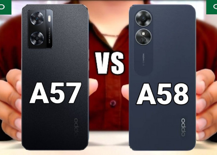 Adu Spek Oppo A58 vs Oppo A57: HP 2 Jutaan dengan Kamera Ganda, Mending Beli yang Mana?